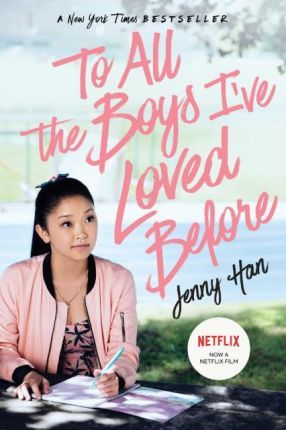 to all the boys i've loved before