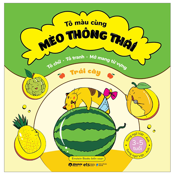 tô màu cùng mèo thông thái - song ngữ việt-anh - trái cây (dành cho trẻ từ 3-5 tuổi)