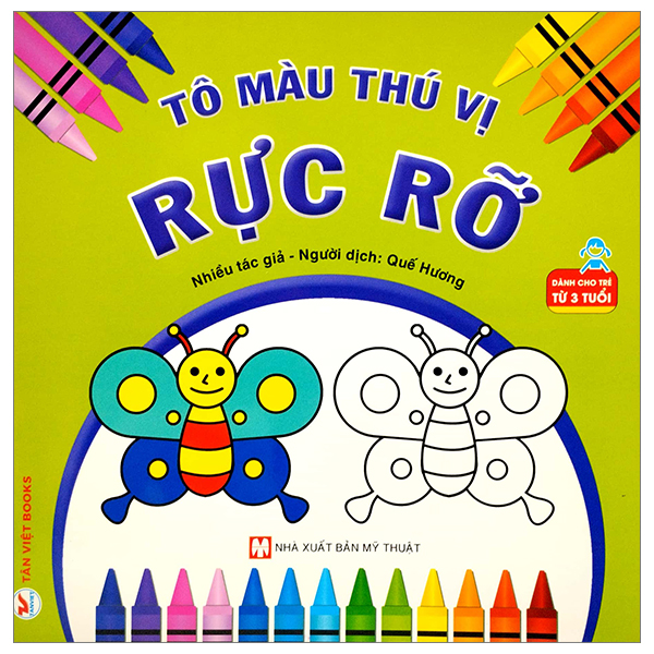 Tô Màu Thú Vị - Rực Rỡ (Dành Cho Trẻ Từ 3 Tuổi) (Tái Bản 2026)