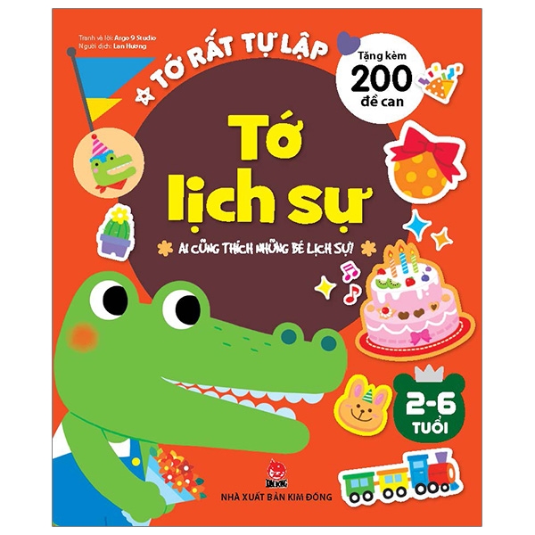 tớ rất tự lập - tớ lịch sự - ai cũng thích những bé lịch sự! (tái bản 2019)