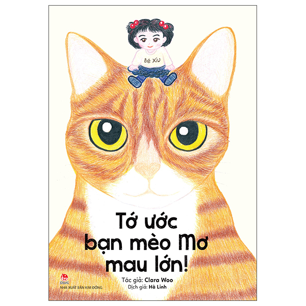 Tớ Ước Bạn Mèo Mơ Mau Lớn!
