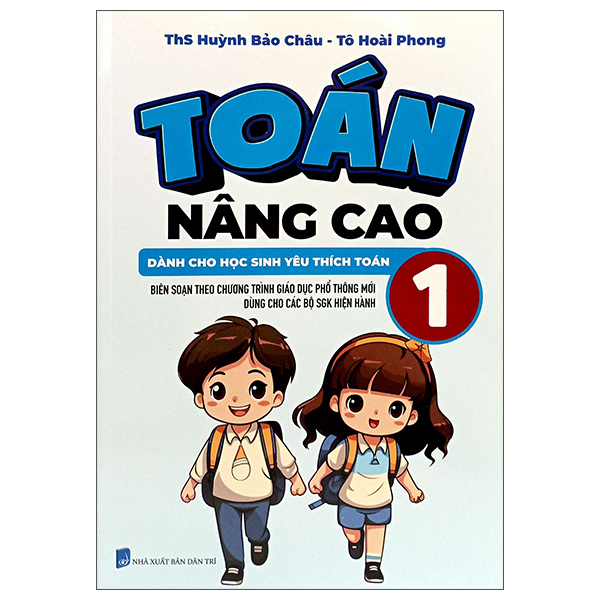 toán nâng cao 1 - dành cho học sinh yêu thích toán