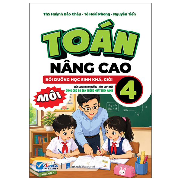 Toán Nâng Cao 4 - Bồi Dưỡng Học Sinh Khá, Giỏi (Tái Bản 2026)