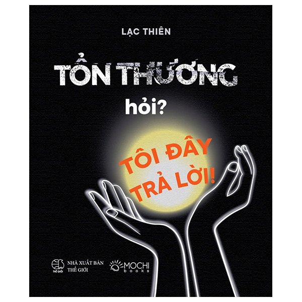 tổn thương hỏi? tôi đây trả lời - bìa cứng