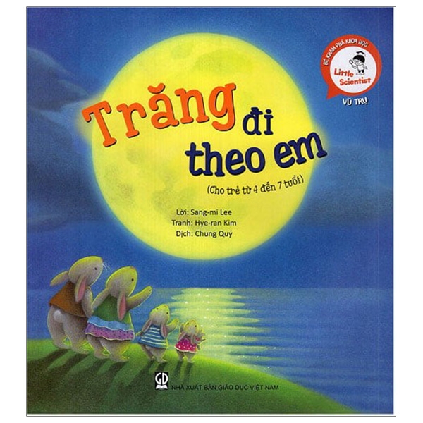 trăng đi theo em (cho trẻ từ 4 đến 7 tuổi) - tái bản 2019