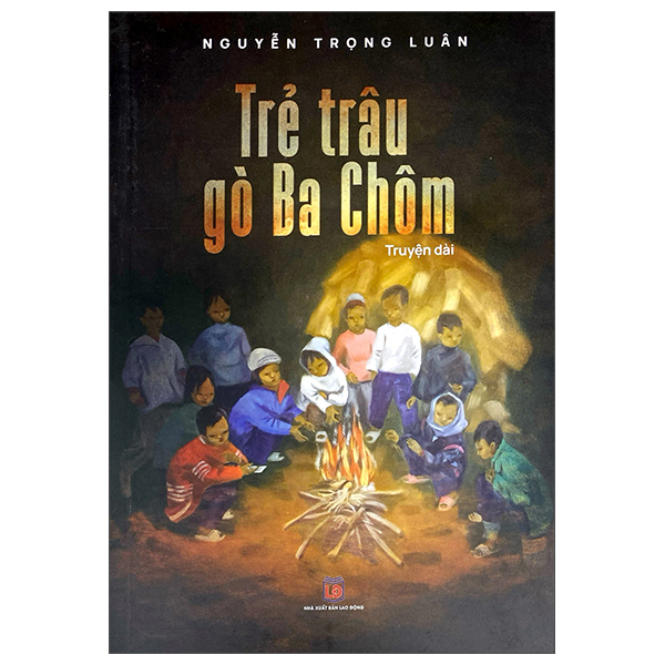 Trẻ Trâu Gò Ba Chôm
