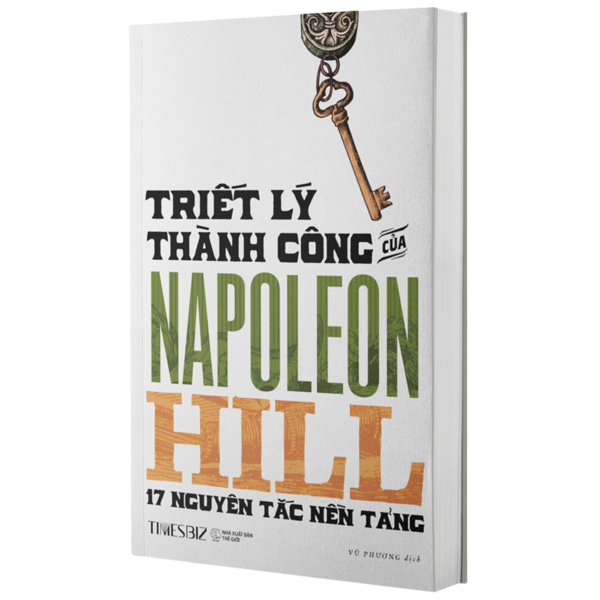 triết lý thành công của napoleon hill - 17 nguyên tắc nền tảng