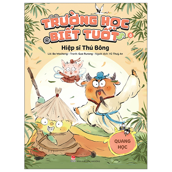 trường học biết tuốt - tập 8 - hiệp sĩ thú bông - quang học