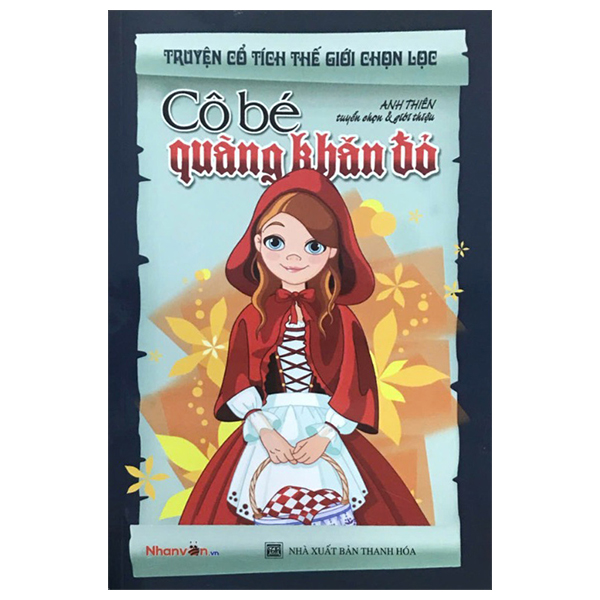 truyện cổ tích thế giới chọn lọc - cô bé quàng khăn đỏ (tái bản 2025)