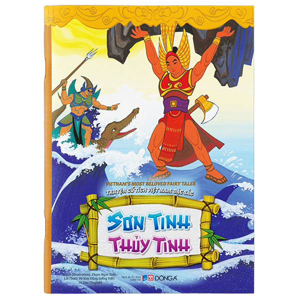 Truyện Cổ Tích Việt Nam Đặc Sắc - Sơn Tinh, Thủy Tinh - Song Ngữ Anh-Việt