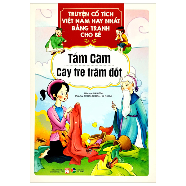 truyện cổ tích việt nam hay nhất bằng tranh cho bé - tấm cám, cây tre trăm đốt