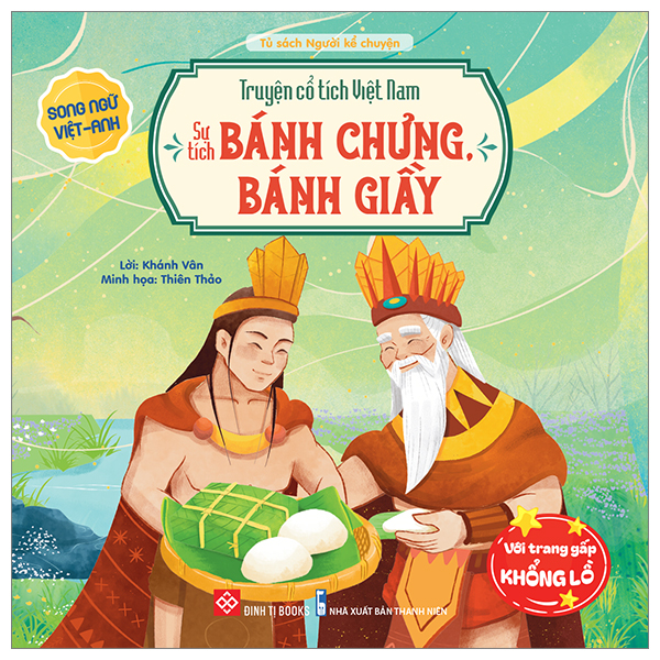 truyện cổ tích việt nam - sự tích bánh chưng, bánh giầy - song ngữ việt-anh