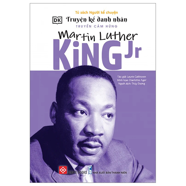 truyện kể danh nhân truyền cảm hứng - martin luther king jr