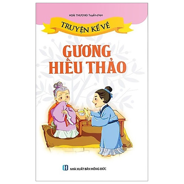 truyện kể về gương hiếu thảo