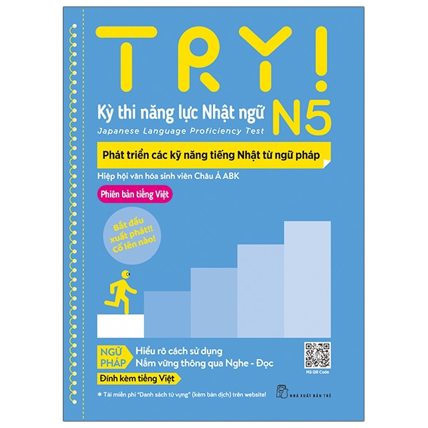 try! thi năng lực nhật ngữ n5 - phát triển các kỹ năng tiếng nhật từ ngữ pháp (phiên bản tiếng việt)