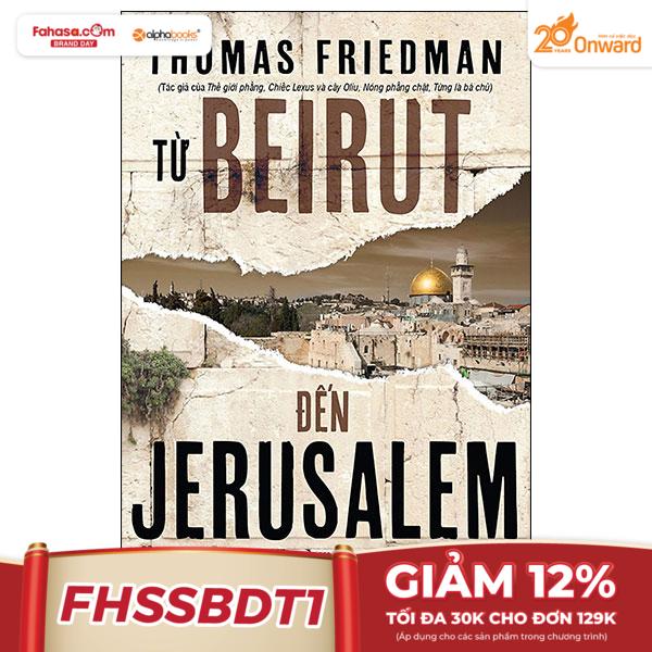 từ beirut đến jerusalem - bìa cứng (tái bản 2024)