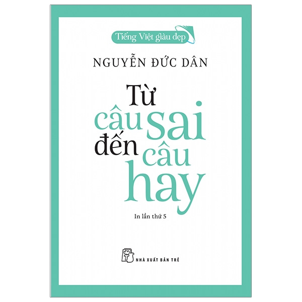 từ câu sai đến câu hay - tiếng việt giàu đẹp