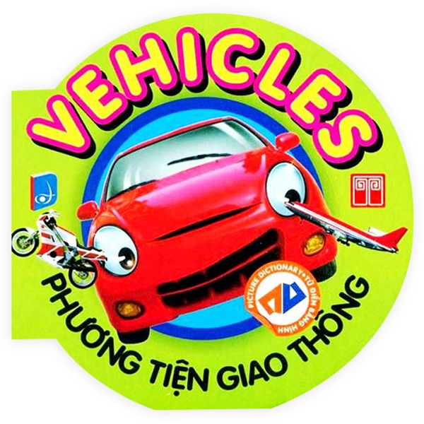 từ điển anh - việt bằng hình: vehicles - phương tiện giao thông