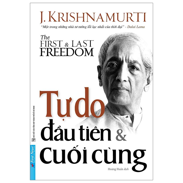 tự do đầu tiên và cuối cùng - the first and last freedom