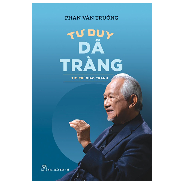 tư duy dã tràng - tim trí giao tranh