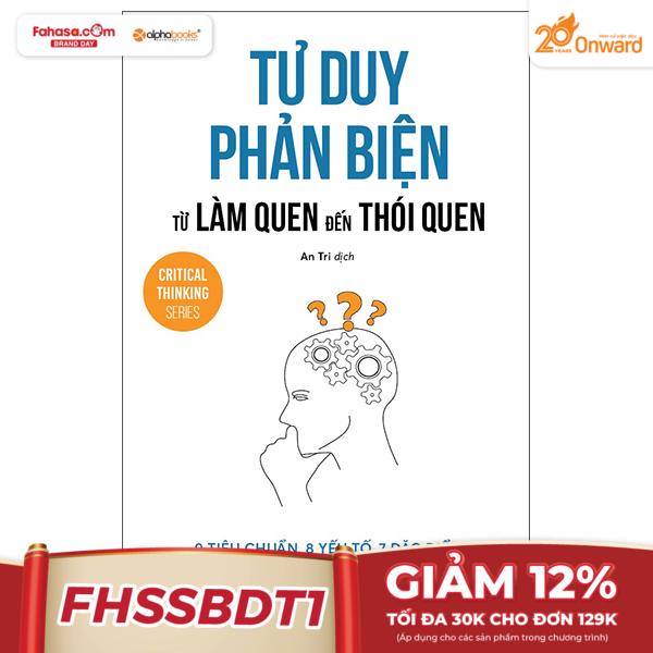 tư duy phản biện từ làm quen đến thói quen