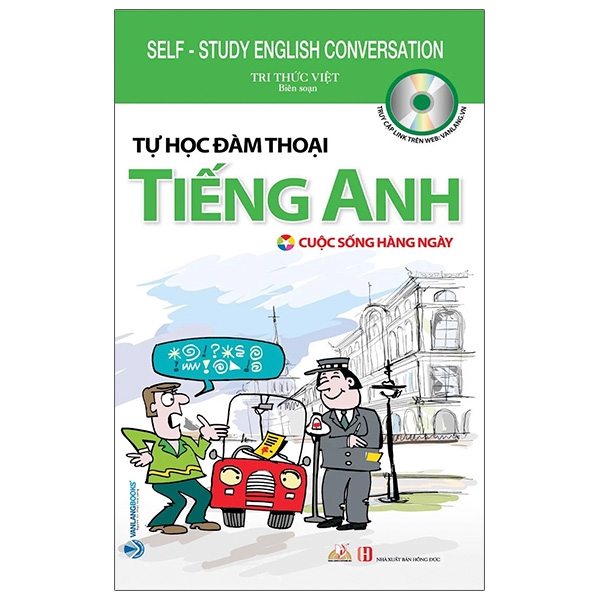 tự học đàm thoại tiếng anh - cuộc sống hằng ngày (tái bản)