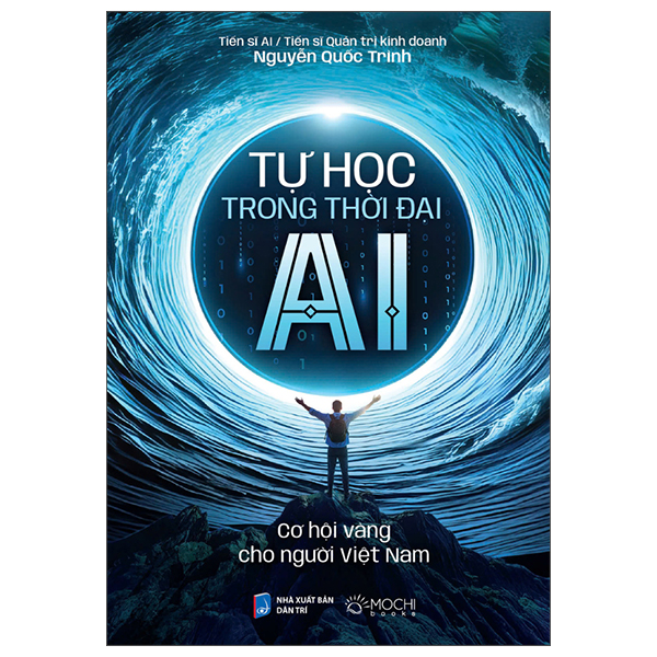Tu Hoc Trong Thoi Dai AI - Co Hoi Vang Cho Nguoi Viet Nam