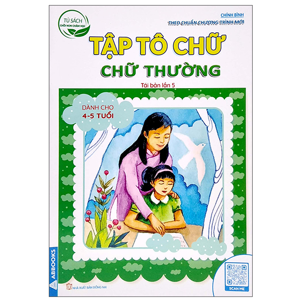 tủ sách chồi non chăm học - tập tô chữ - chữ thường - dành cho 4-5 tuổi (theo chuẩn chương trính mới) (tái bản lần 5)