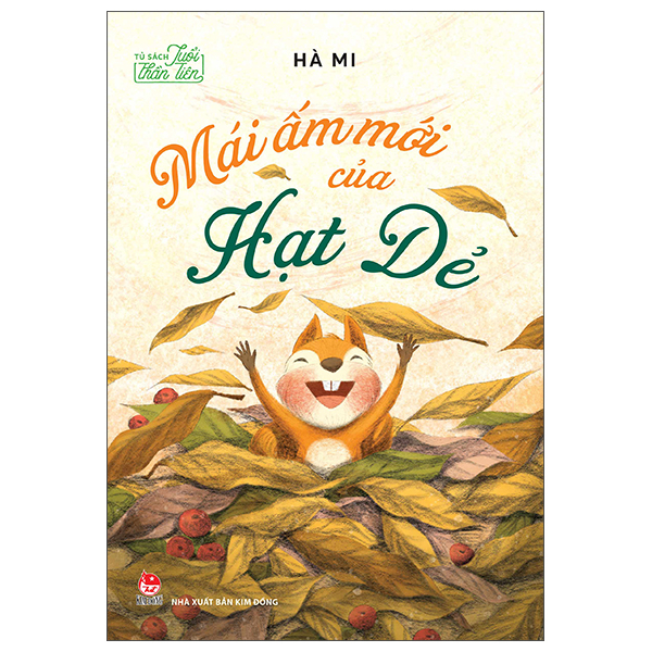 Tu Sach Tuoi Than Tien - Mai Am Moi Cua Hat De