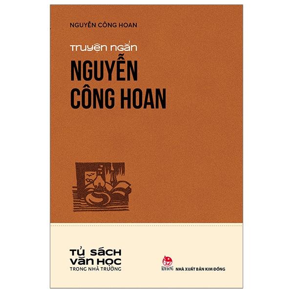 Tu Sach Van Hoc Trong Nha Truong - Truyen Ngan Nguyen Cong Hoan (Tai Ban 2025)