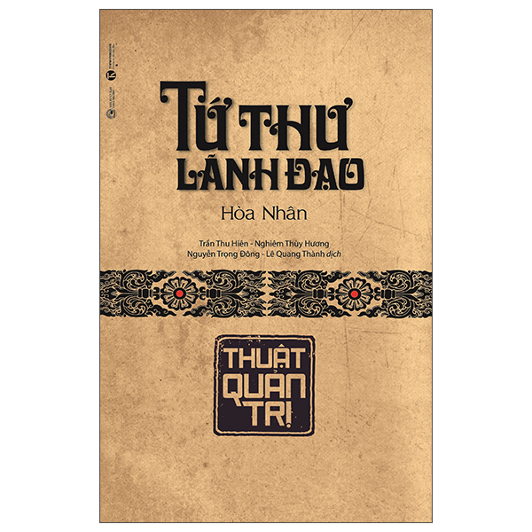 tứ thư lãnh đạo - thuật quản trị - bìa cứng (tái bản 2025)