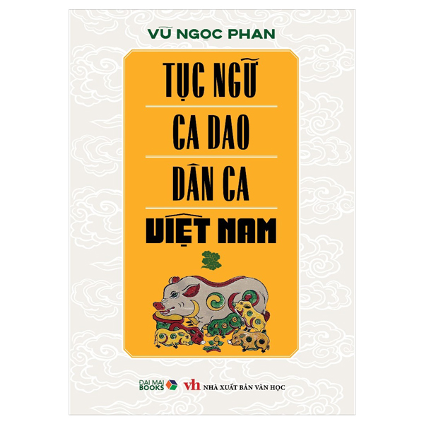 tục ngữ ca dao dân ca việt nam