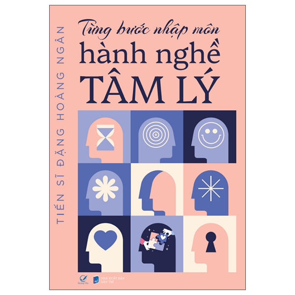 Từng Bước Nhập Môn Hành Nghề Tâm Lý