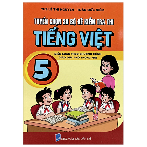 tuyển chọn 36 bộ đề kiểm tra thi tiếng việt 5