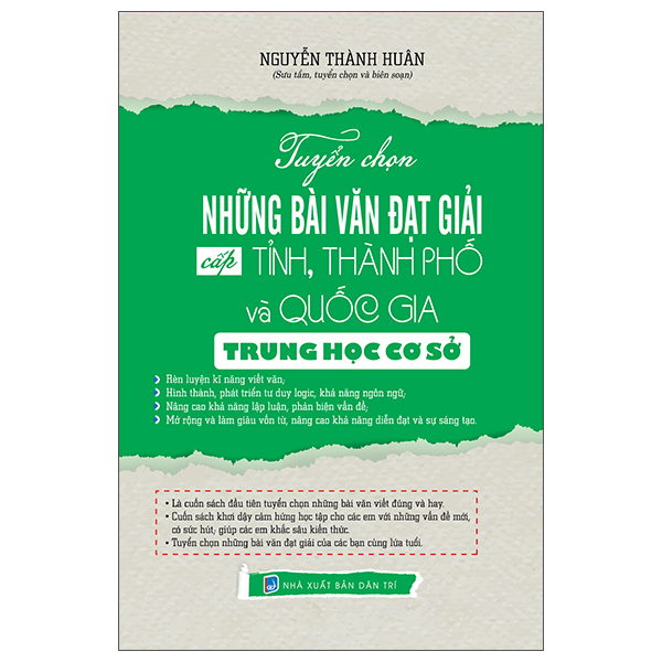 tuyển chọn những bài văn đạt giải cấp tỉnh, thành phố và quốc gia trung học cơ sở