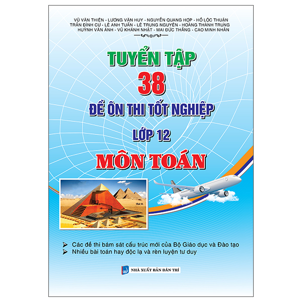 tuyển tập 38 đề ôn thi tốt nghiệp lớp 12 - môn toán