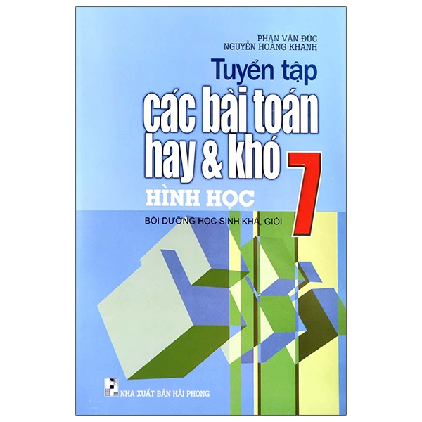 tuyển tập các bài toán hay và khó hình học 7 (2020)