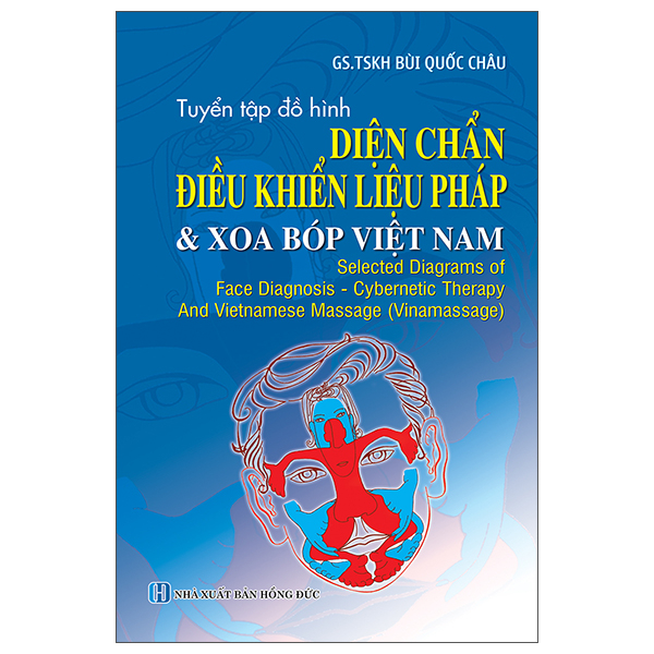 Tuyển Tập Đồ Hình Diện Chẩn Điều Khiển Liệu Pháp Và Xoa Bóp Việt Nam (Tái Bản 2026)