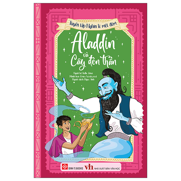 tuyển tập nghìn lẻ một đêm - aladdin và cây đèn thần