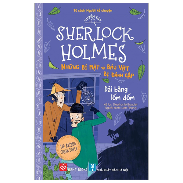 tuyển tập sherlock holmes - những bí mật và báu vật bị đánh cắp - dải băng lốm đốm