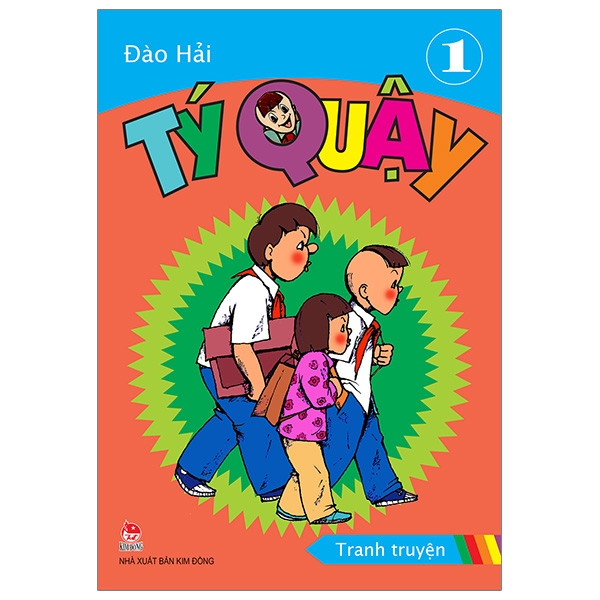 tý quậy - tập 1 (tái bản 2019)