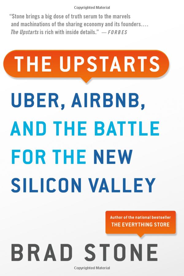 upstarts: uber airbnb and the battle for the new silicon valley (international)