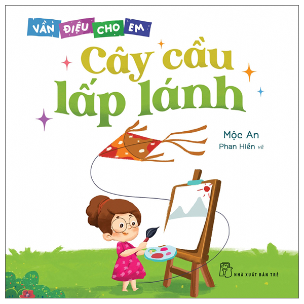 vần điệu cho em - cây cầu lấp lánh