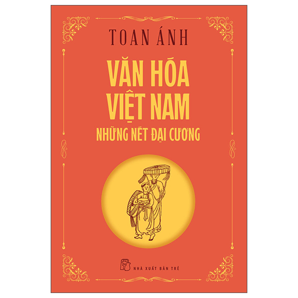 Văn Hóa Việt Nam - Những Nét Đại Cương