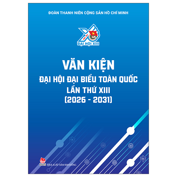 Văn Kiện Đại Hội Đại Biểu Toàn Quốc Lần Thứ XIII (2026-2031)
