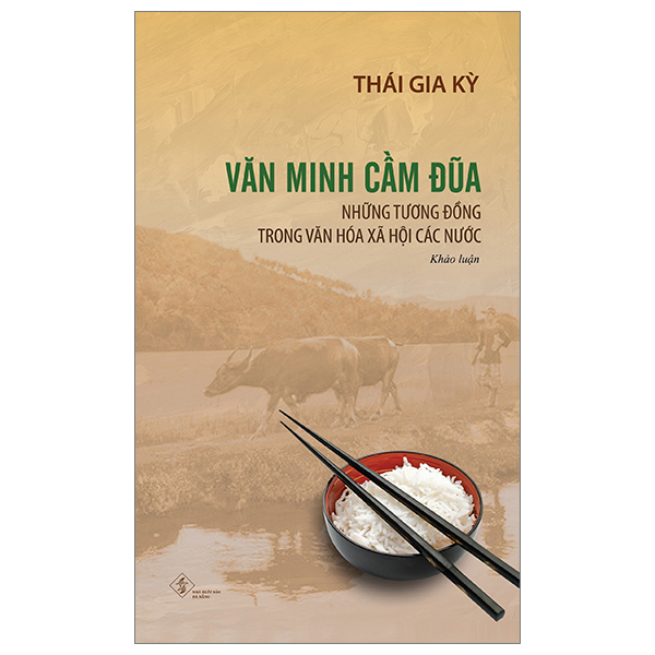 văn minh cầm đũa - những tương đồng trong văn hóa xã hội các nước