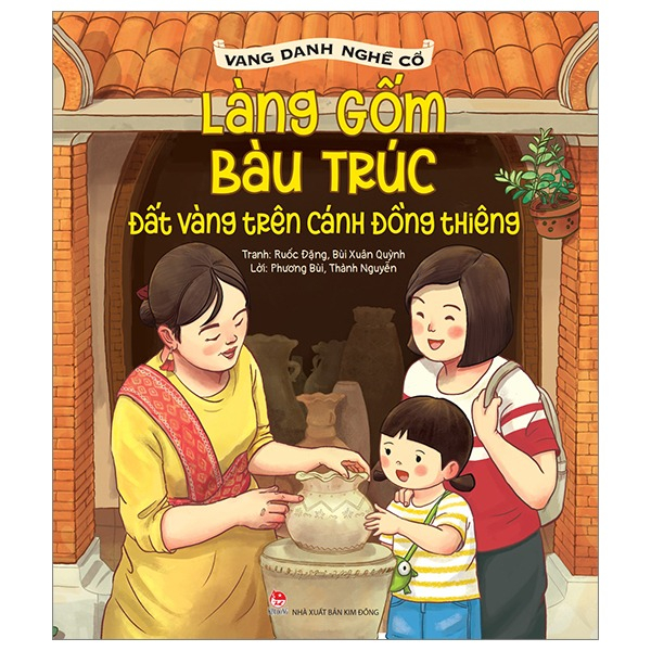 vang danh nghề cổ - làng gốm bàu trúc - đất vàng trên cánh đồng thiêng