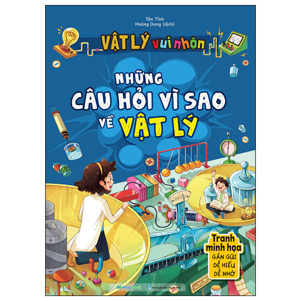 vật lý vui nhộn - những câu hỏi vì sao về vật lý