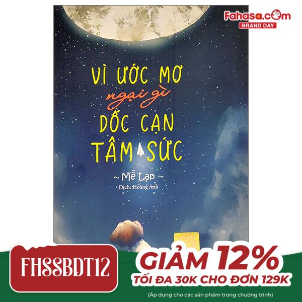 vì ước mơ ngại gì dốc cạn tâm sức