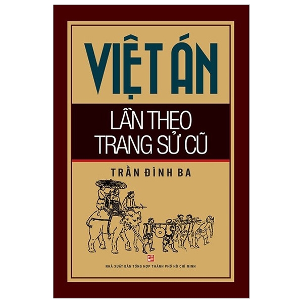 việt án lần theo trang sử cũ (tái bản 2019)